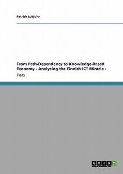portada from path-dependency to knowledge-based economy - analysing the finnish ict miracle - (en Inglés)