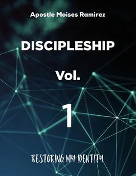 portada Discipleship: Restoring My Identity (en Inglés)