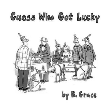 portada Guess Who Got Lucky (en Inglés)