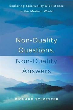portada Non-Duality Questions, Non-Duality Answers: Exploring Spirituality and Existence in the Modern World