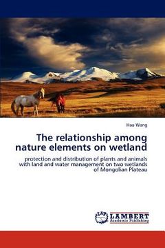 portada the relationship among nature elements on wetland (in English)