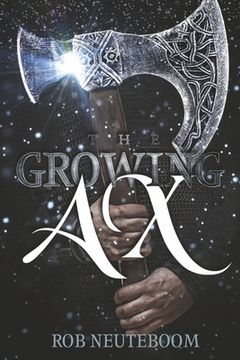 portada The Growing Ax: Volume 1