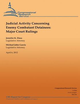 portada Judicial Activity Concerning Enemy Combatant Detainees: Major Court Rulings (in English)