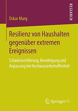 portada Resilienz von Haushalten gegenüber extremen Ereignissen: Schadenserfahrung, Bewältigung und Anpassung bei Hochwasserbetroffenheit