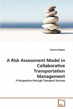 portada a risk assessment model in collaborative transportation management (in English)