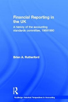 portada financial reporting in the uk: a history of the accounting standards committee, 1969-1990 (en Inglés)