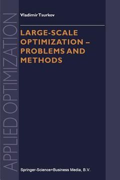 portada large-scale optimization - problems and methods (en Inglés)