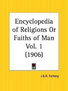 portada encyclopedia of religions or faiths of man part 1 (en Inglés)