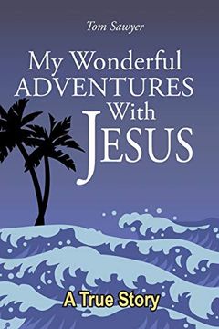 portada My Wonderful Adventures With Jesus 