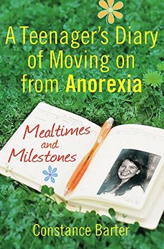 portada Mealtimes and Milestones: A teenager's diary of moving on from anorexia