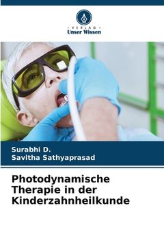 portada Photodynamische Therapie in der Kinderzahnheilkunde (en Alemán)