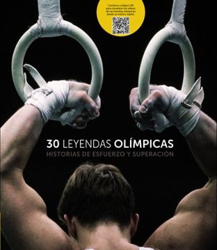 30 Leyendas olímpicas: Historias de esfuerzo y superación (Guías Singulares) (in Spanish)