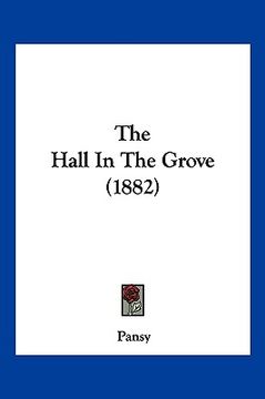 portada the hall in the grove (1882)