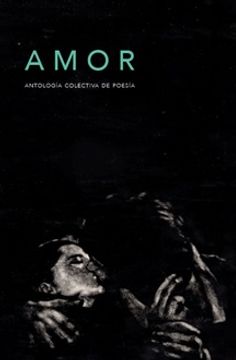 portada Amor, Antología Colectiva de Poesía (in Spanish)