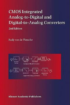 CMOS Integrated Analog-To-Digital and Digital-To-Analog Converters (en Inglés)