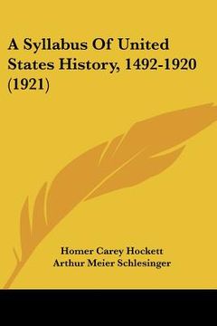 portada a syllabus of united states history, 1492-1920 (1921)