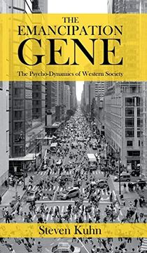 portada The Emancipation Gene - the Psycho-Dynamics of Western Society (en Inglés)