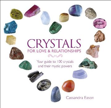 portada Crystals for Love and Relationships: Your Guide to 100 Crystals and Their Mystic Powers