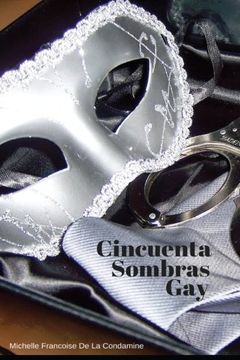portada Cincuenta Sombras Gay (Spanish Edition)