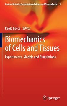portada biomechanics of cells and tissues: experiments, models and simulations (en Inglés)