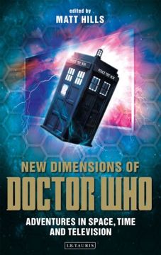 portada New Dimensions of Doctor Who: Adventures in Space, Time and Television (in English)