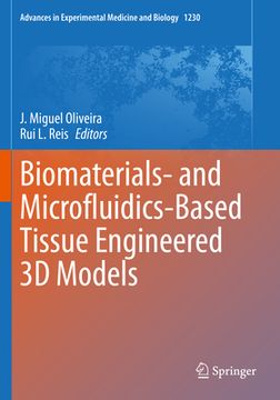 portada Biomaterials- And Microfluidics-Based Tissue Engineered 3D Models (en Inglés)