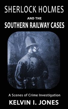 portada Sherlock Holmes and the Southern Railway Cases