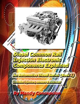 portada Diesel Common Rail Injection: Electronics Components Explained - Book 1 (in English)