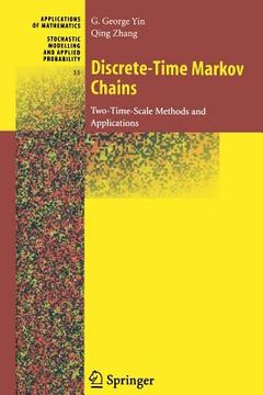 portada discrete-time markov chains: two-time-scale methods and applications (en Inglés)