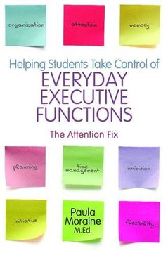 portada Helping Students Take Control of Everyday Executive Functions: The Attention fix (en Inglés)