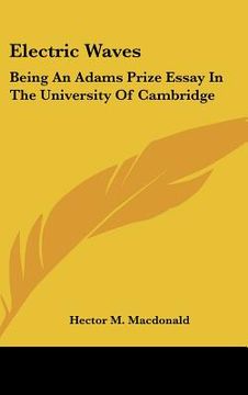 portada electric waves: being an adams prize essay in the university of cambridge