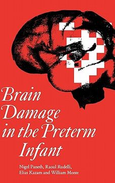 portada brain damage in the preterm infant: a practical guide to improved faculty performance and promotion/tenure decisions (en Inglés)