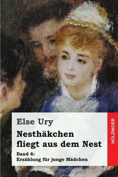portada Nesthäkchen fliegt aus dem Nest (in German)