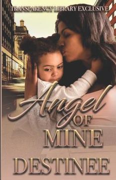 portada Angel of Mine: My Untold Stories Series (en Inglés)
