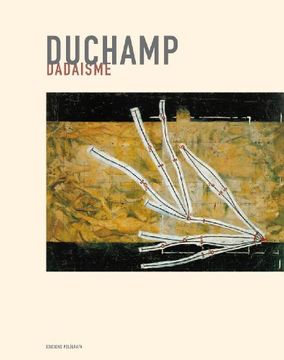 portada Duchamp. Dadaísme (CAT) (Arte moderno) (in Spanish)