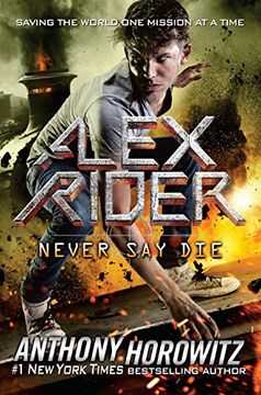 portada Never say die (Alex Rider) (in English)