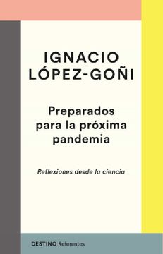 portada Preparados Para la Próxima Pandemia: Reflexiones Desde la Ciencia: 7 (Referentes) (in Spanish)
