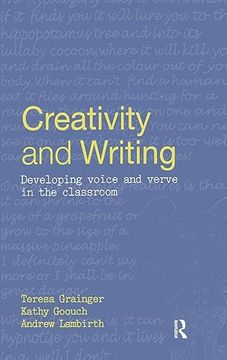 portada Creativity and Writing: Developing Voice and Verve in the Classroom (en Inglés)