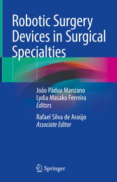 portada Robotic Surgery Devices in Surgical Specialties (en Inglés)