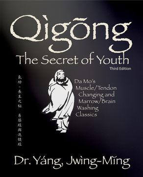 portada Qigong Secret of Youth 3Rd. Ed. Da Mo'S Muscle (in English)