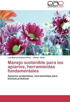 portada Manejo sostenible para los apíarios, herramientas fundamentales: Apíarios sostenibles, herramientas para buenas prácticas