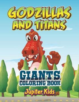 portada Godzillas and Titans: Giants Coloring Book (en Inglés)