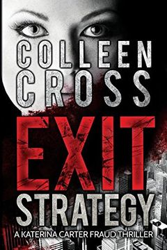 portada Exit Strategy: A Katerina Carter Fraud Legal Thriller (en Inglés)