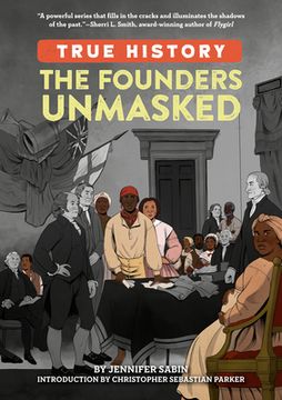 portada The Founders Unmasked (True History) (en Inglés)