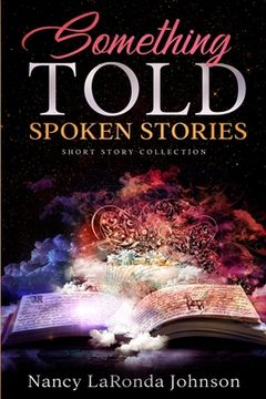 portada Something Told: Spoken Stories