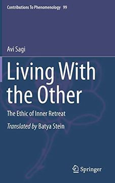portada Living With the Other: The Ethic of Inner Retreat (Contributions to Phenomenology) (en Inglés)