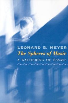 portada the spheres of music: a gathering of essays (en Inglés)