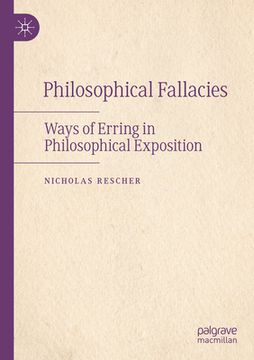 portada Philosophical Fallacies: Ways of Erring in Philosophical Exposition 