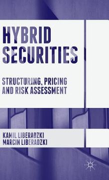 portada Hybrid Securities: Structuring, Pricing and Risk Assessment (en Inglés)