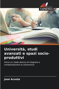 portada Università, studi avanzati e spazi socio-produttivi (en Italiano)